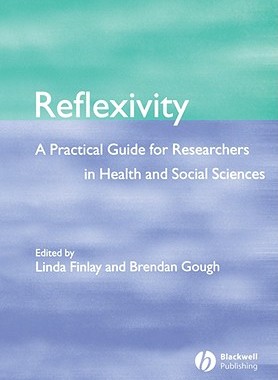 【预售】Reflexivity - A Practical Guide For Researchers In