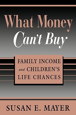 【预售】What Money Can't Buy: Family Income and Children's