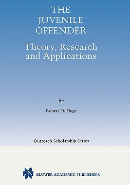 【预售】The Juvenile Offender: Theory, Research and