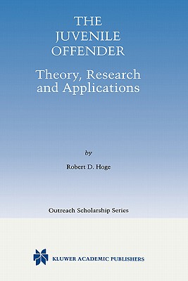 【预售】The Juvenile Offender: Theory, Research and