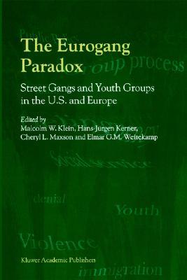 【预售】The Eurogang Paradox: Street Gangs and Youth Groups