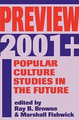 【预售】Preview 2001+: Popular Culture Studies in the