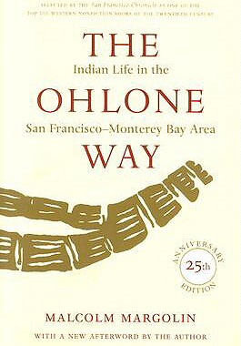【预售】The Ohlone Way: Indian Life in the San