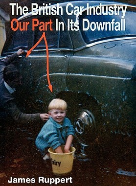 【预售】The British Car Industry: Our Part in Its Downfall