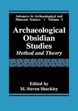 【预售】Archaeological Obsidian Studies: Method and Theory