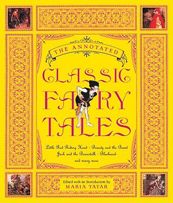 【预售】The Annotated Classic Fairy Tales the Annotated