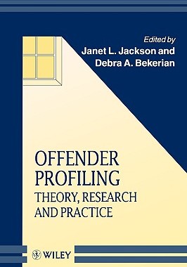 【预售】Offender Profiling - Theory, Research & Practice