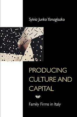 【预售】Producing Culture and Capital: Family Firms in