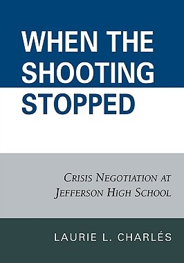 【预售】When the Shooting Stopped: Crisis Negotiation at