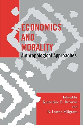 【预售】Economics and Morality: Anthropological Approaches