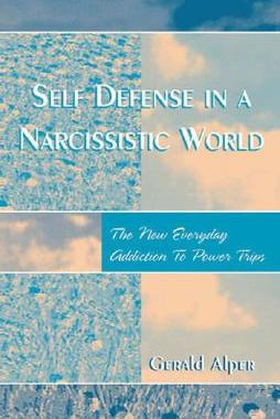 【预售】Self Defense in a Narcissistic World: The New