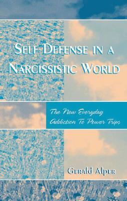 【预售】Self Defense in a Narcissistic World: The New