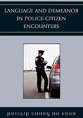 【预售】Language and Demeanor in Police-Citizen Encounters