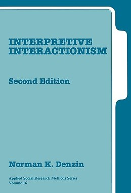 【预售】Interpretive Interactionism