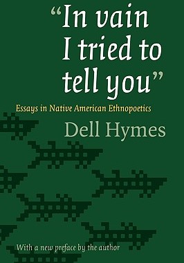 【预售】In Vain I Tried to Tell You: Essays in Native