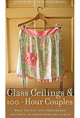 【预售】Glass Ceilings and 100-Hour Couples: What the