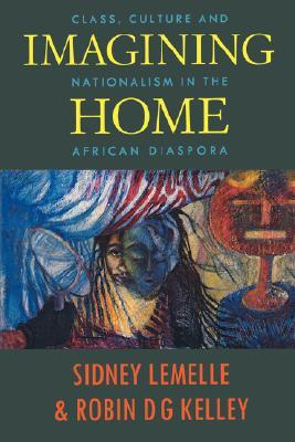 【预售】Imagining Home: Class, Culture, and Nationalism in