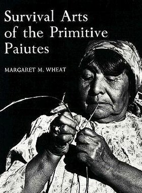 【预售】Survival Arts of the Primitive Paiutes