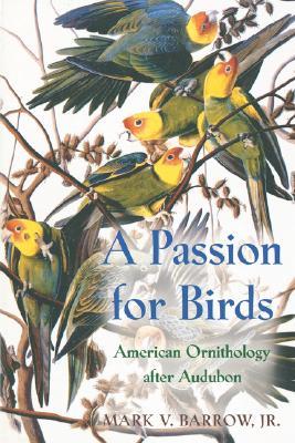 【预售】A Passion for Birds: American Ornithology After