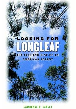 【预售】Looking for Longleaf: The Fall and Rise of an