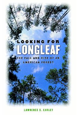 【预售】Looking for Longleaf: The Fall and Rise of an