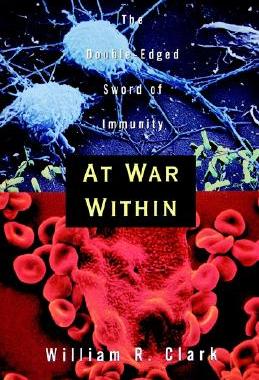 【预售】At War Within: The Double-Edged Sword of Immunity