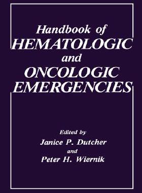 【预售】Handbook of Hematologic and Oncologic Emergencies