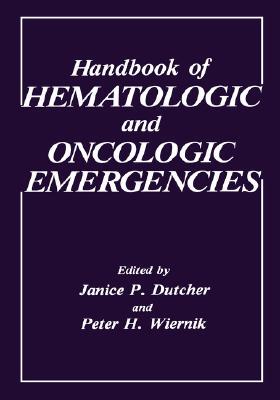 【预售】Handbook of Hematologic and Oncologic Emergencies