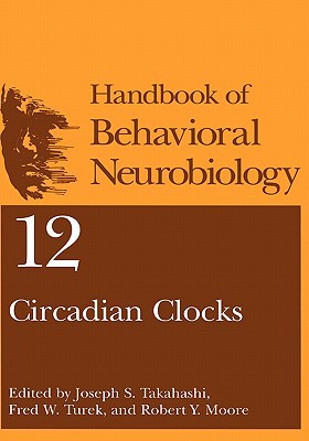 【预售】Handbook of Behavioral Neurobiology: Circadian