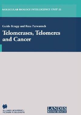 【预售】Telomerases, Telomeres and Cancer