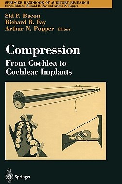【预售】Compression: From Cochlea to Cochlear Implants