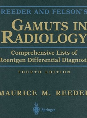 【预售】Reeder and Felson's Gamuts in Radiology: