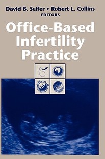 【预售】Office-Based Infertility Practice