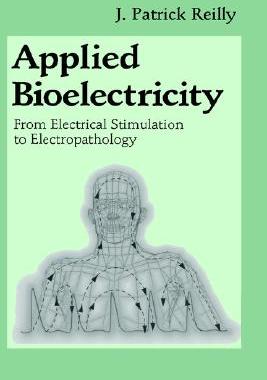 【预售】Applied Bioelectricity: From Electrical Stimulation