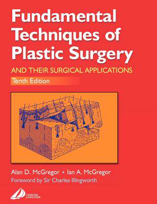 【预售】Fundamental Techniques of Plastic Surgery: And Their