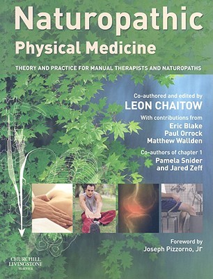 【预售】Naturopathic Physical Medicine: Theory and Practice