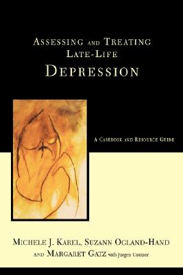 【预售】Assessing and Treating Late-Life Depression: A