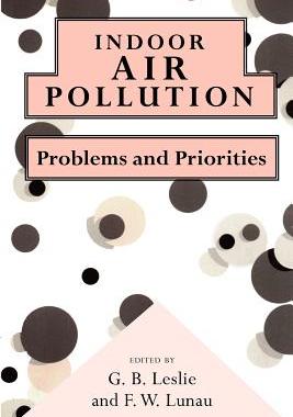 【预售】Indoor Air Pollution: Problems and Priorities
