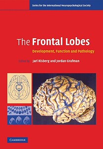 【预售】The Frontal Lobes: Development, Function, and