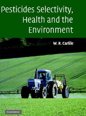 【预售】Pesticide Selectivity, Health and the Environment
