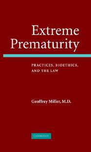 【预售】Extreme Prematurity: Practices, Bioethics and the