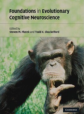 【预售】Foundations in Evolutionary Cognitive Neuroscience
