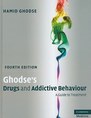 【预售】Ghodse's Drugs and Addictive Behaviour: A Guide to