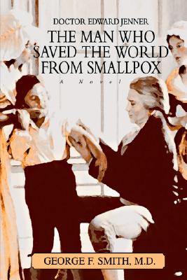 【预售】The Man Who Saved the World from Smallpox: Doctor