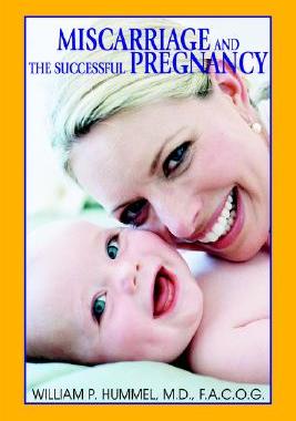 【预售】Miscarriage and the Successful Pregnancy: A Woman's