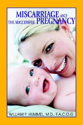 【预售】Miscarriage and the Successful Pregnancy: A Woman's