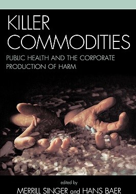【预售】Killer Commodities: Public Health and the Corporate