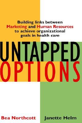 【预售】Untapped Options: Building Links Between Marketing