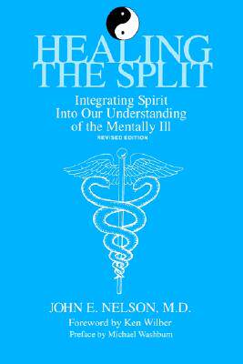 【预售】Healing the Split-Rev Ed: Integrating Spirit Into