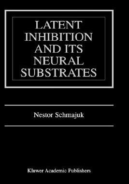 【预售】Latent Inhibition and Its Neural Substrates